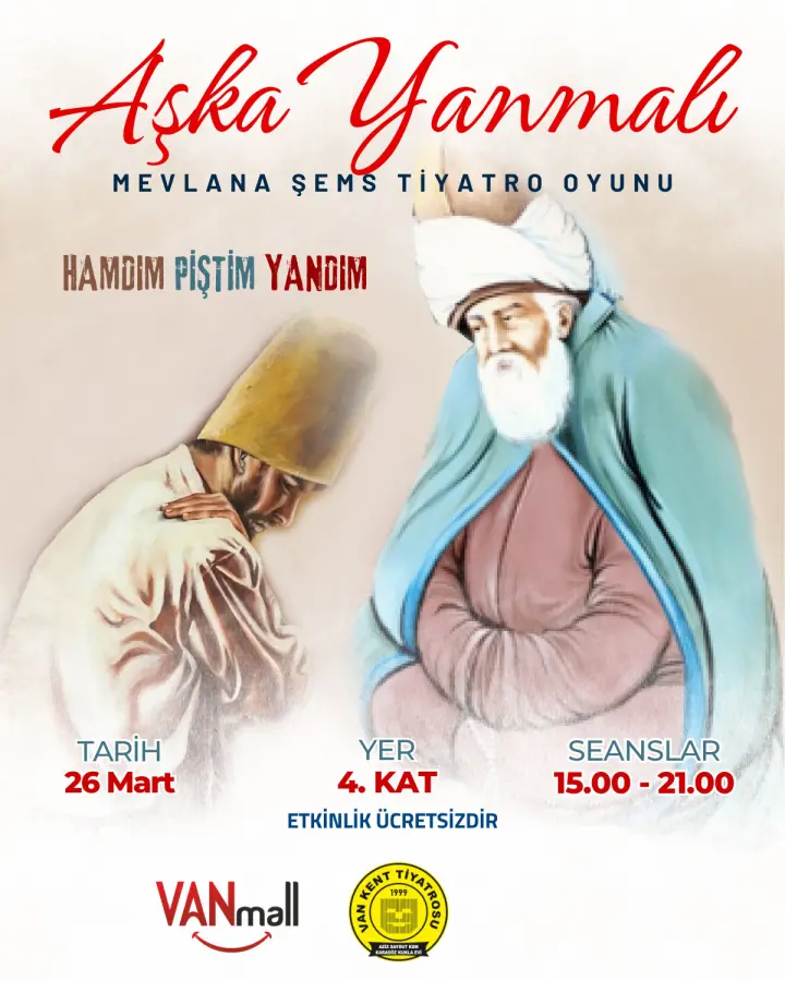 Aşka Yanmalı – Mevlana Şems Tiyatro Oyunu